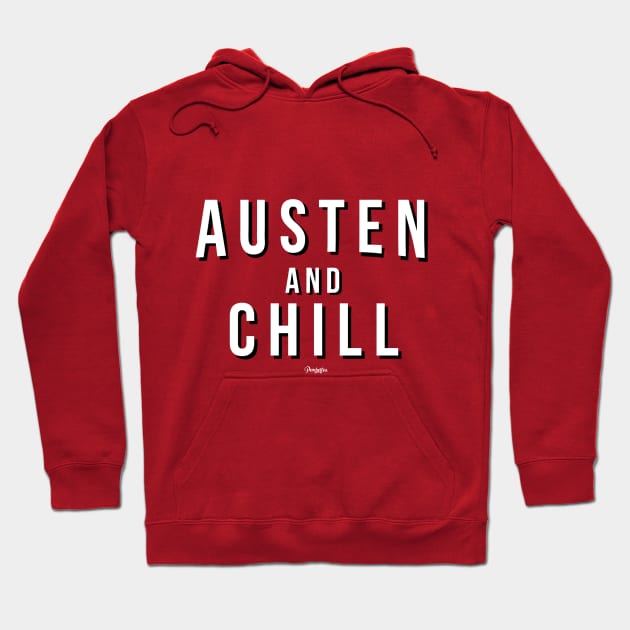 Austen & Chill Hoodie by pembertea